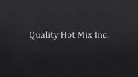 Quality Hot Mix Inc