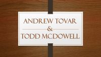 Andrew Tovar & Todd McDowell