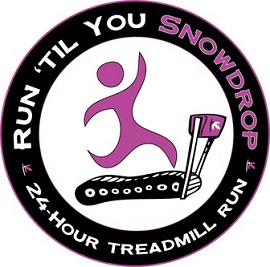 Run 'Til You Snowdrop- 24 Hour Treadmill Run